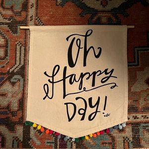 “Oh happy day” banner